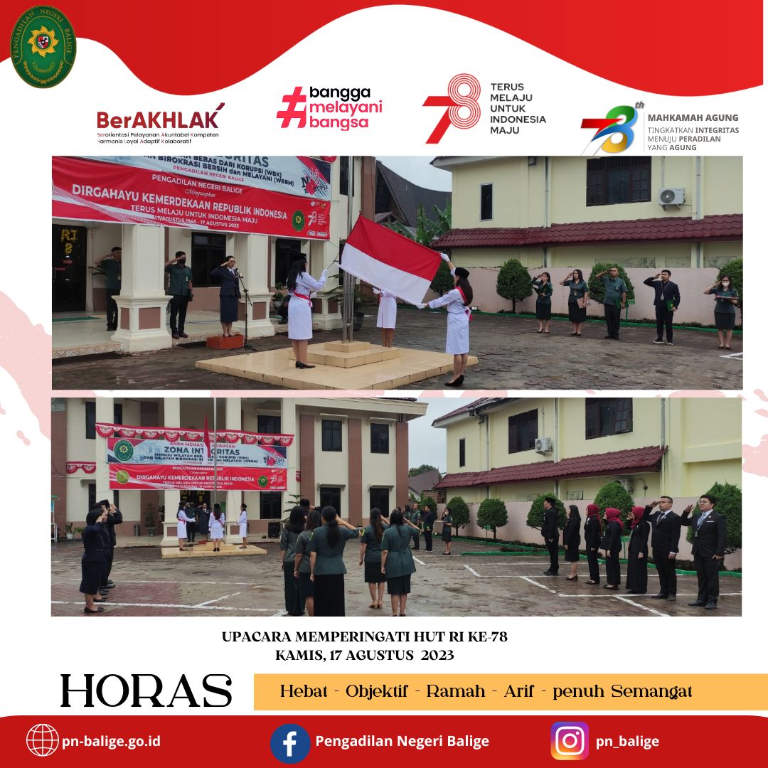 Upacara Peringatan HUT Kemerdekaan Republik Indonesia ke-78 Tahun 2023 DI PENGADILAN NEGERI BALIGE.